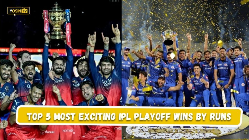 Most Exciting IPL Playoff Wins by Runs