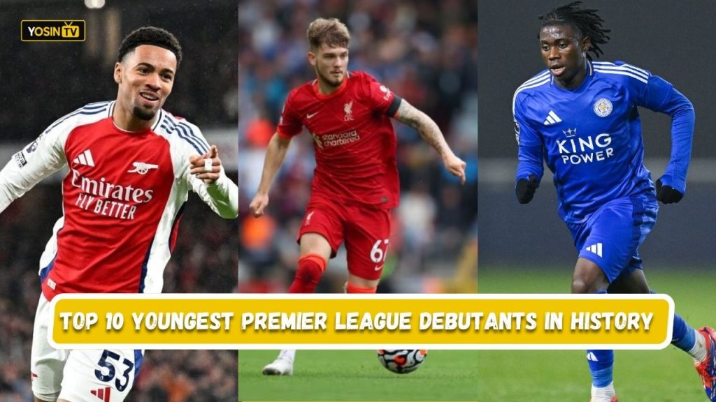 Youngest Premier League Debutants