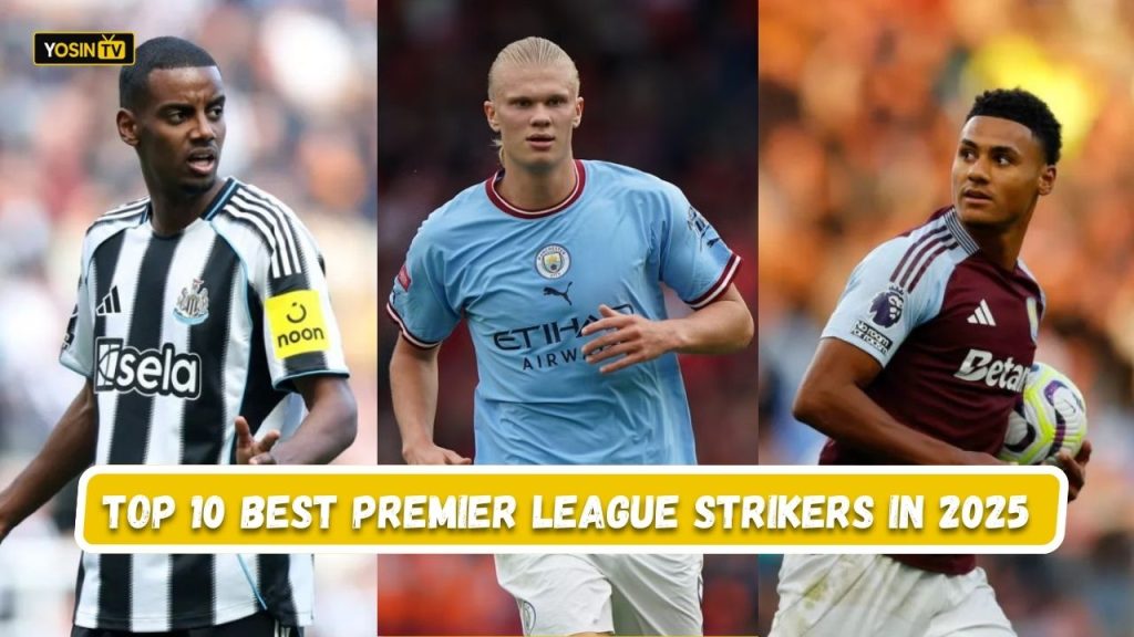 Best Premier League Strikers in 2025