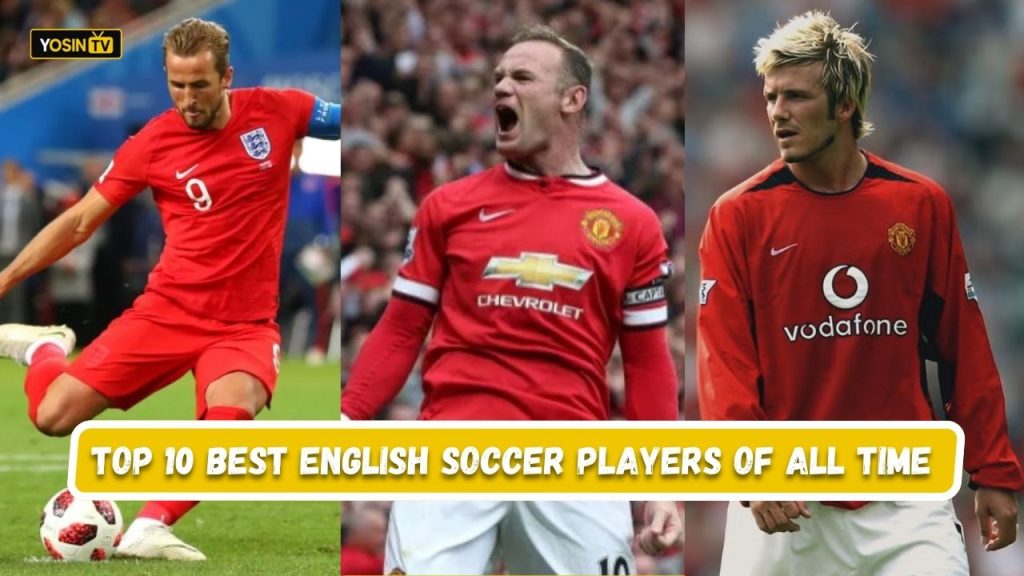Best English Soccer Players